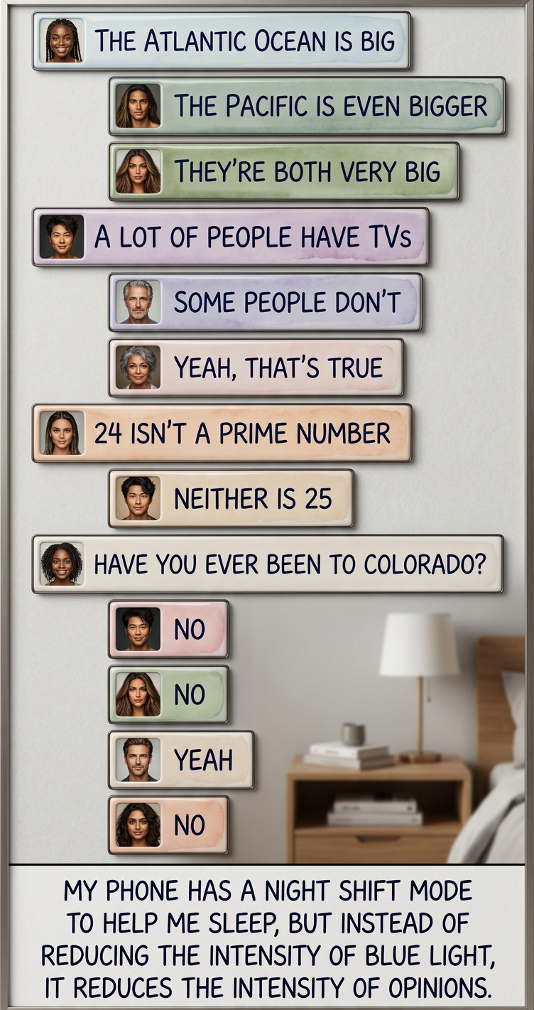 Help, I set my white balance wrong and suddenly everyone is screaming at each other about whether they've been to Colorado.