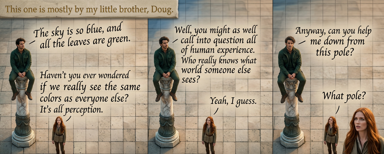 A comic by my brother Doug, redrawn and rewritten by me