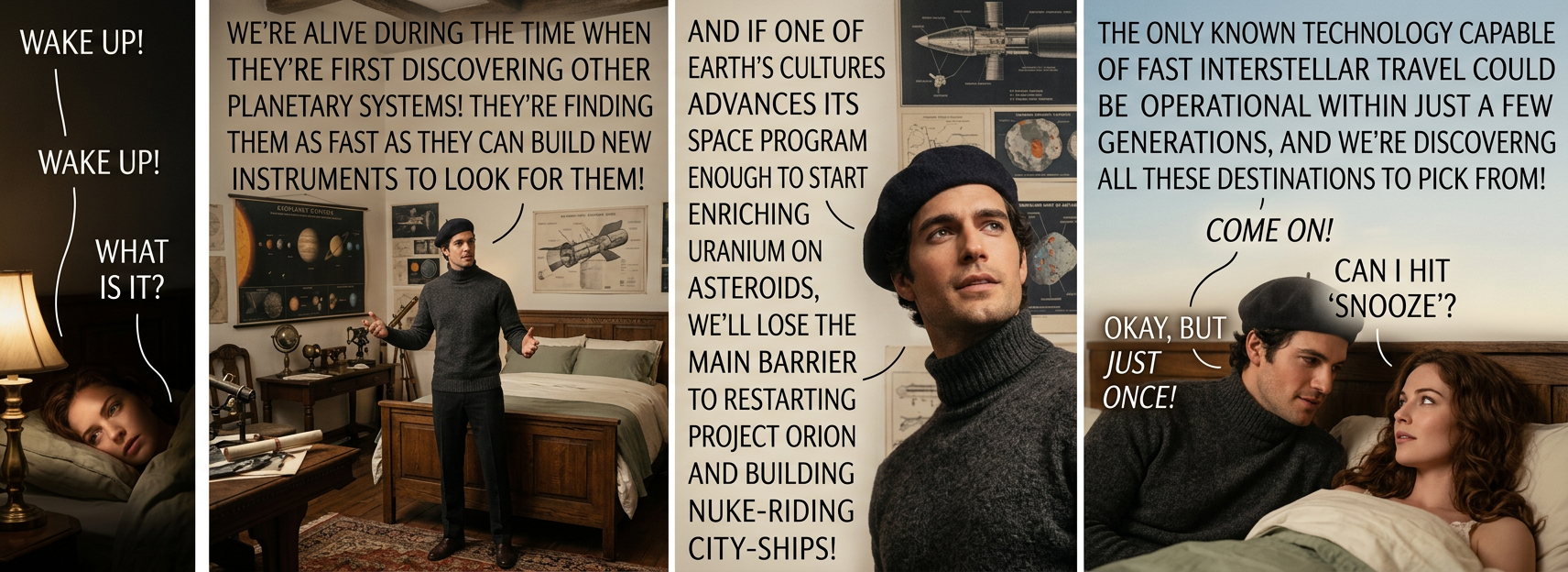 I'm just worried that we'll all leave and you won't get to come along!